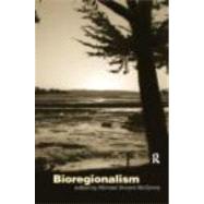 Bioregionalism by McGinnis,Michael Vincent, 9780415154451