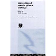 Economics and Interdisciplinary Exchange by Erreygers; Guido, 9780415224451
