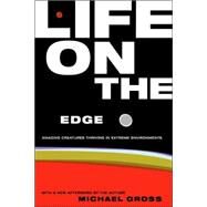 Life On The Edge by Gross, Michael, 9780738204451