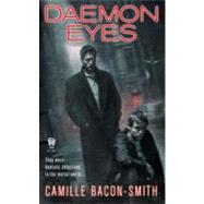 Daemon Eyes by Bacon-Smith, Camille, 9780756404451