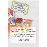 Cartoon Capers Personalised Cartoons by Hardy, Jane, 9781502934451