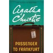 Passenger to Frankfurt by Christie, Agatha, 9780062094452