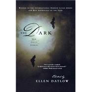 The Dark New Ghost Stories by Datlow, Ellen, 9780765304452