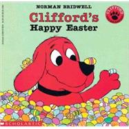 Clifford's Happy Easter by Bridwell, Norman, 9780785724452