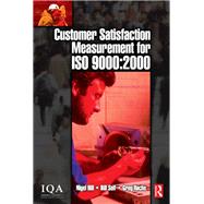 Customer Satisfaction Measurement for ISO 9000: 2000 by Self,Bill, 9781138464452
