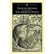 The Shorter Poems by Spenser, Edmund; Mccabe, Richard A., 9780140434453
