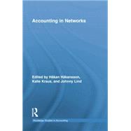 Accounting in Networks by Hskansson; Hskan, 9780415754453