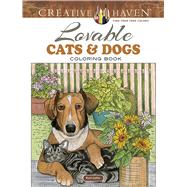 Creative Haven Lovable Cats and Dogs Coloring Book by Soffer, Ruth, 9780486804453