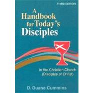 A Handbook for Today's Disciples in the Christian Church by Cummins, D. Duane, 9780827214453