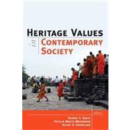 Heritage Values in Contemporary Society by Smith,George S;Smith,George S, 9781598744453