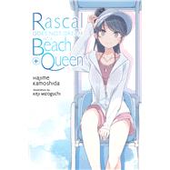 Rascal Does Not Dream of a Beach Queen + (light novel) by Kamoshida, Hajime; Mizoguchi, Keji; Cunningham, Andrew, 9798855434453