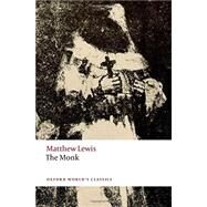 The Monk by Lewis, Matthew; Groom, Nick, 9780198704454