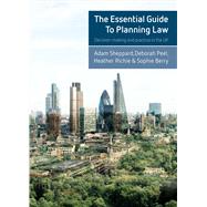 The Essential Guide to Planning Law by Sheppard, Adam; Peel, Deborah; Ritchie, Heather; Berry, Sophie, 9781447324454