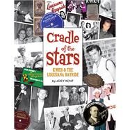 Cradle of the Stars by Kent, Joey, 9781455624454