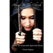 Abused by the Church by Rigney, Donna, 9781615794454