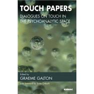 Touch Papers by Galton, Graeme; Orbach, Susie, 9781855754454