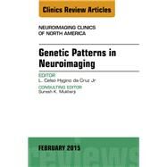 Genetic Patterns in Neuroimaging by da Cruz, L. Celso Hygino, Jr., 9780323354455