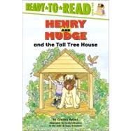 Henry and Mudge and the Tall Tree House Ready-to-Read Level 2 by Rylant, Cynthia; Bracken, Carolyn; Stevenson, Suie, 9780689834455