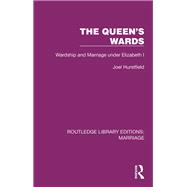 The Queen's Wards by Joel Hurstfield, 9781000894455