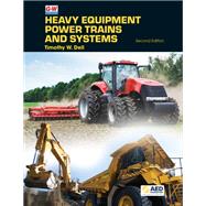 Heavy Equipment Power Trains and Systems by Timothy W. Dell, 9781685844455