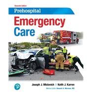 Prehospital Emergency Care. by Mistovich, Joseph J.; Karren, Keith J., 9780134704456
