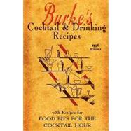 Burke's Cocktail & Drinking Recipes- 1936 Reprint by Brown, Ross, 9781440444456