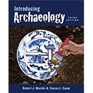 Introducing Archaeology by Robert J. Muckle; Stacey L. Camp, 9781487524456