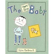 The Very Tiny Baby by Kantorovitz, Sylvie; Kantorovitz, Sylvie, 9781580894456
