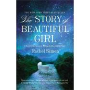 The Story of Beautiful Girl by Simon, Rachel, 9780446574457