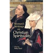 Women's Writings on Christian Spirituality by Hand, Molly, 9780486484457