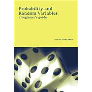 Probability and Random Variables: A Beginner's Guide by David Stirzaker, 9780521644457