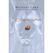 A Fragile Stone by Card, Michael, 9780830834457