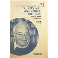 On Personal and Public Concerns by Schweid, Eliezer; Leonard, Levin, 9781618114457