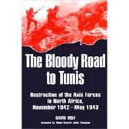 Bloody Road to Tunis by Rolf, David, 9781853674457