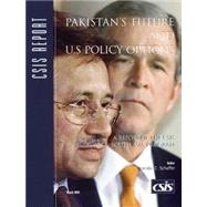 Pakistan's Future And U.S. Policy Options by Schaffer, Teresita C., 9780892064458