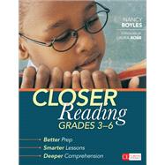 Closer Reading, Grades 3-6 by Boyles, Nancy; Robb, Laura, 9781483304458
