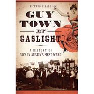 Guy Town By Gaslight by Zelade, Richard, 9781626194458