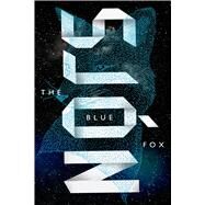 The Blue Fox A Novel by Sjn; Cribb, Victoria, 9780374114459