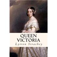 Queen Victoria by Strachey, Lytton, 9781503014459