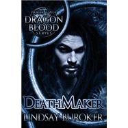 Death Maker by Buroker, Lindsay A., 9781505304459