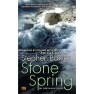 Stone Spring : The Northland Trilogy by Baxter, Stephen, 9780451464460