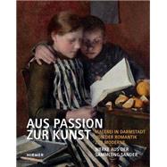 Aus Passion Zur Kunst by Sander, Hans-Joachim (CON); Sander, Gisa (CON), 9783777424460