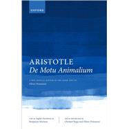 Aristotle, De motu animalium Text and Translation by Primavesi, Oliver; Rapp, Christof; Morison, Benjamin, 9780198874461
