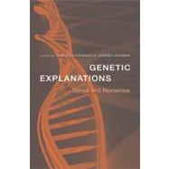 Genetic Explanations by Krimsky, Sheldon; Gruber, Jeremy, 9780674064461