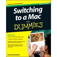 Switching to a Mac For Dummies by Reinhold, Arnold, 9781118024461