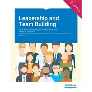 Leadership and Team Building v3.0.1 by Talya Bauer, 9781453334461
