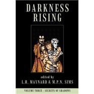 Darkness Rising by Maynard, L. H.; Sims, M. P. N., 9781587154461