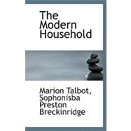 The Modern Household by Talbot, Sophonisba Preston Breckinridge, 9780554404462