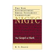 The Gospel of Mark by France, R. T., 9780802824462