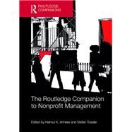 The Routledge Companion to Nonprofit Management by Anheier; Helmut, 9781138744462